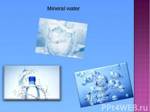 Mineral water Mineral water