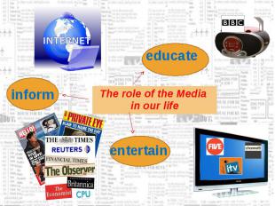 The role of the Media in our life