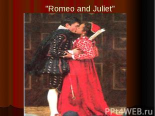 &quot;Romeo and Juliet&quot;