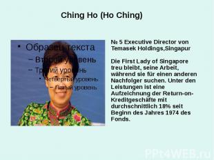 Ching Ho (Ho Ching) № 5 Executive Director von Temasek Holdings,Singapur Die Fir