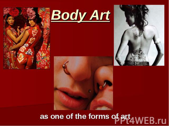 Body Art as one of the forms of art