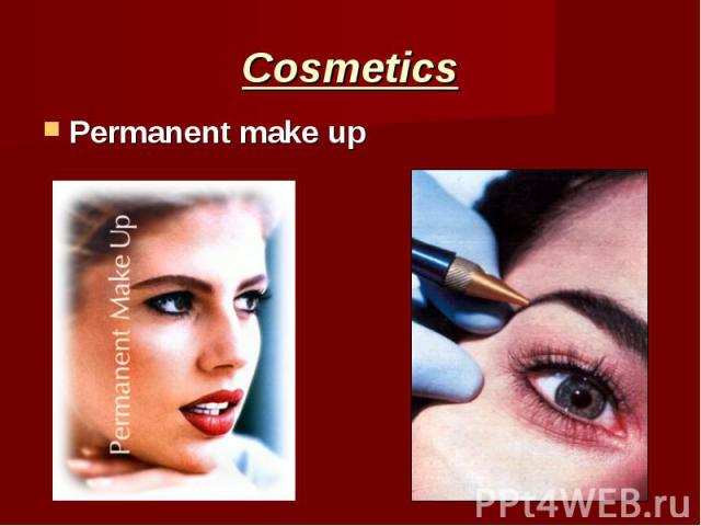 Cosmetics Permanent make up