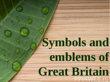 SYMBOLS AND EMBLEMS OF GREAT BRITAIN (СИМВОЛЫ БРИТАНИИ)
