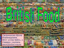 BRITISH FOOD (ЕДА В БРИТАНИИ)