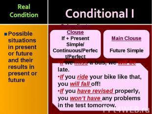 Possible situations in present or future and their results in present or future