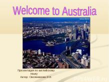 WELCOME TO AUSTRALIA (ДОБРО ПОЖАЛОВАТЬ В АВСТРАЛИЮ)