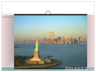 One of the famous symbols of the USA is the Statue of Liberty. It is a gift from