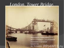 LONDON. TOWER BRIDGE