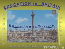 EDUCATION IN BRITAIN
