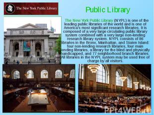 The New York Public Library (NYPL) is one of the leading public libraries of the