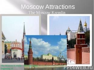 Moscow Attractions The Moscow Kremlin