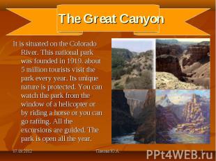 It is situated on the Colorado River. This national park was founded in 1919. ab