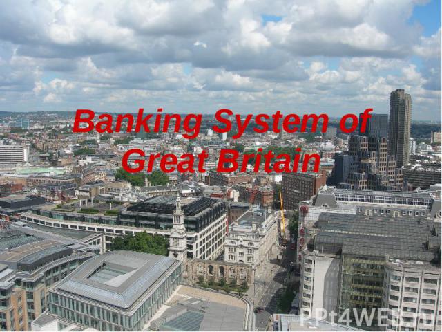Banking System of Great Britain