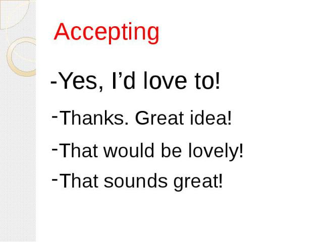 Accepting