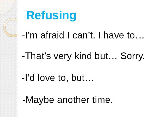 Refusing