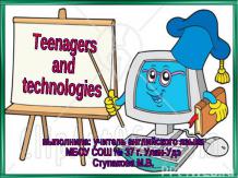 Teenagers and technologies