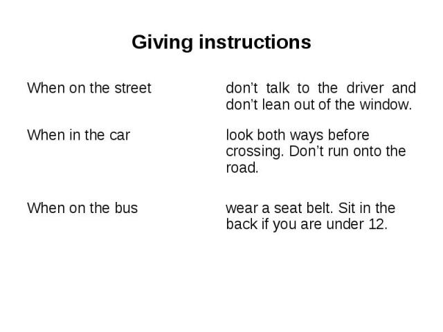 Giving instructions