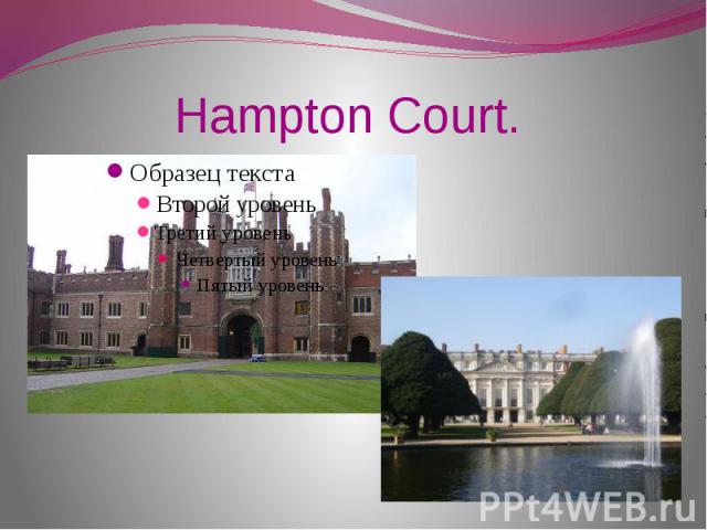 Hampton Court.