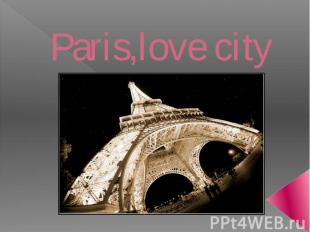 Paris,love city