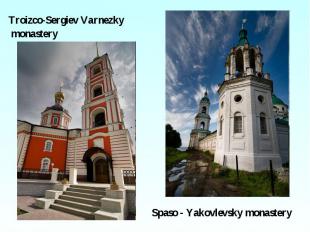 Troizco-Sergiev Varnezky Troizco-Sergiev Varnezky monastery
