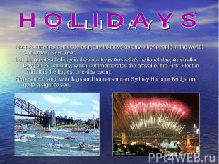 Most Australians celebrate as many holidays as any other people in the world: Ch