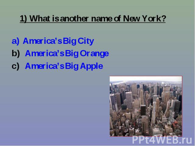 America’s Big City America’s Big City America’s Big Orange America’s Big Apple