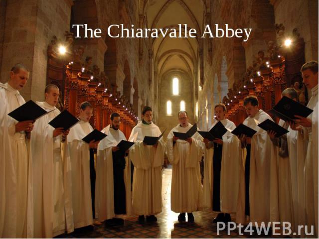 The Chiaravalle Abbey