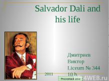 Salvador Dali and his life