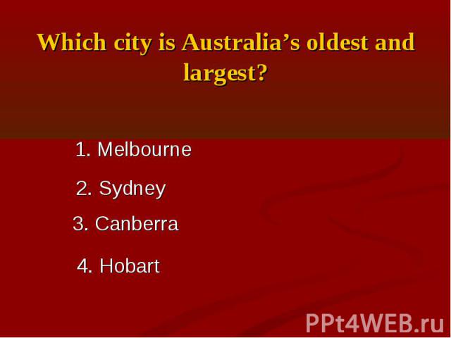Which city is Australia’s oldest and largest?
