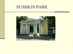 PUSHKIN PARK