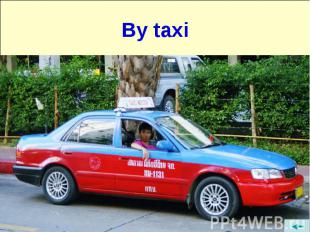 By taxi