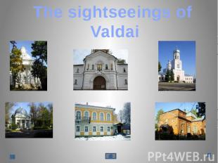 The sightseeings of Valdai