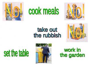 take outthe rubbish