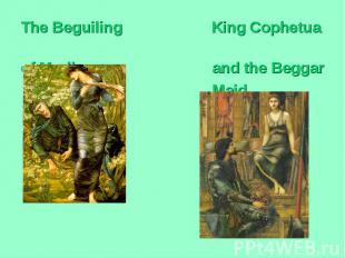 The Beguiling King Cophetua of Merlin and the Beggar Maid